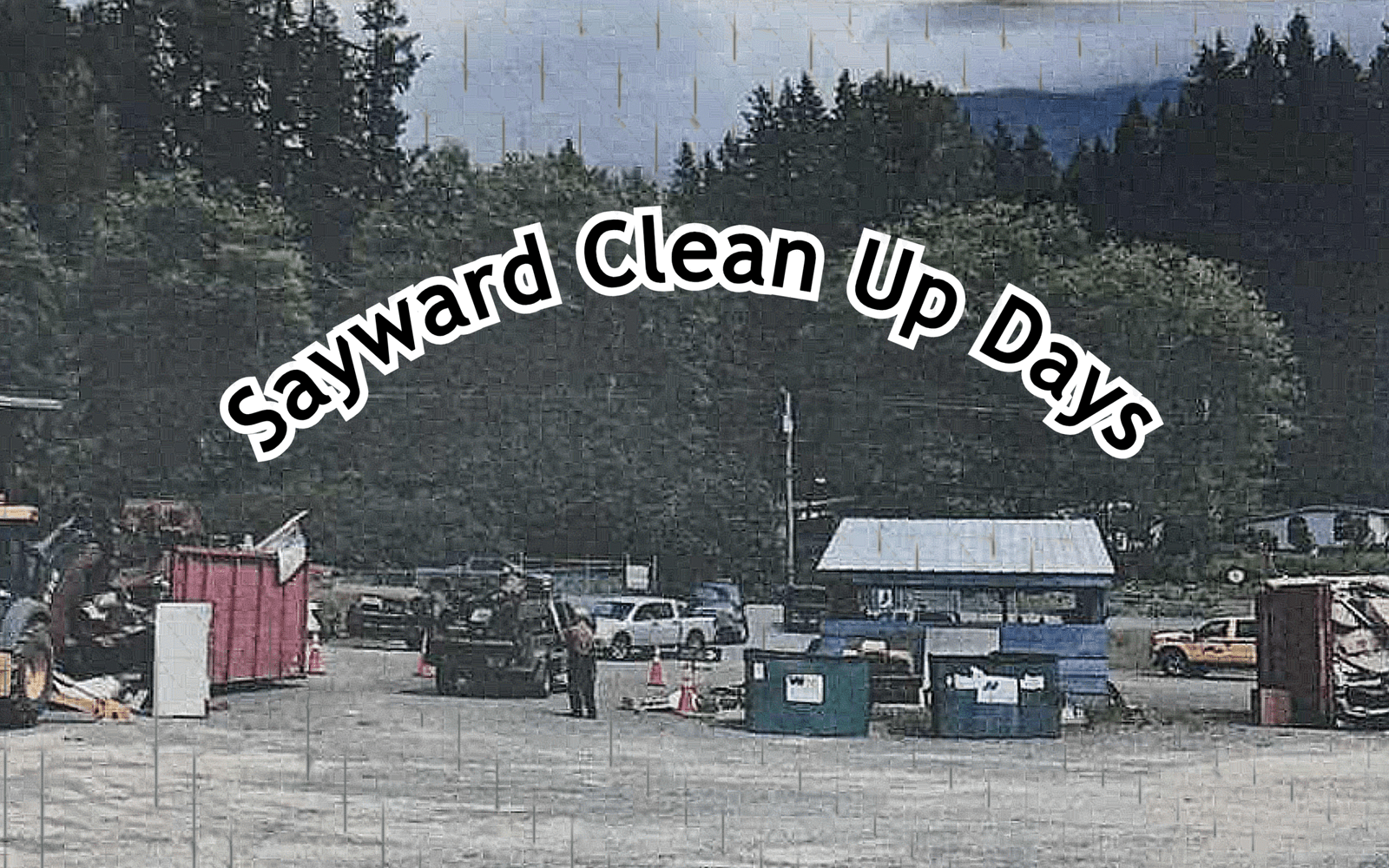 Sayward Clean Up Days - October 18-19 2025