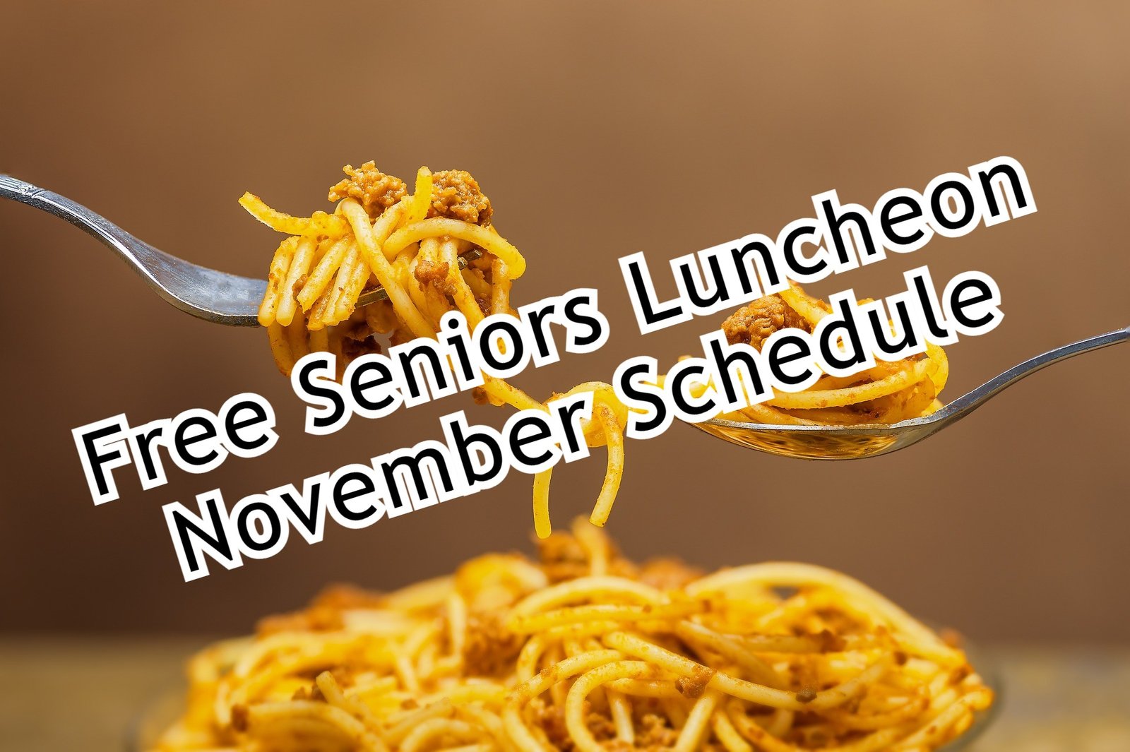 Free Seniors Luncheon November Schedule