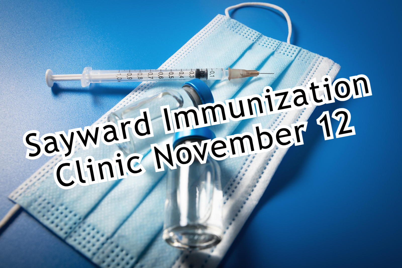 Sayward Immunization Clinic November 12