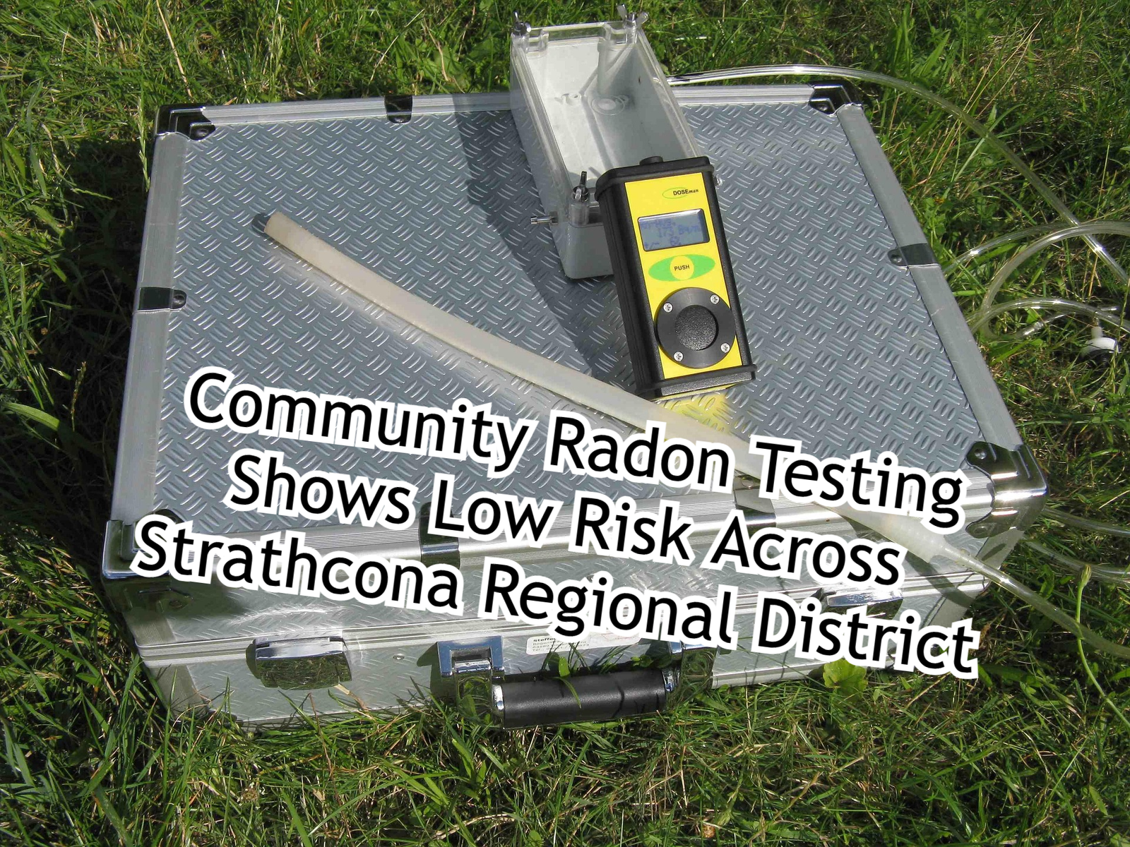 Community Radon Testing Shows Low Risk Across Strathcona Region