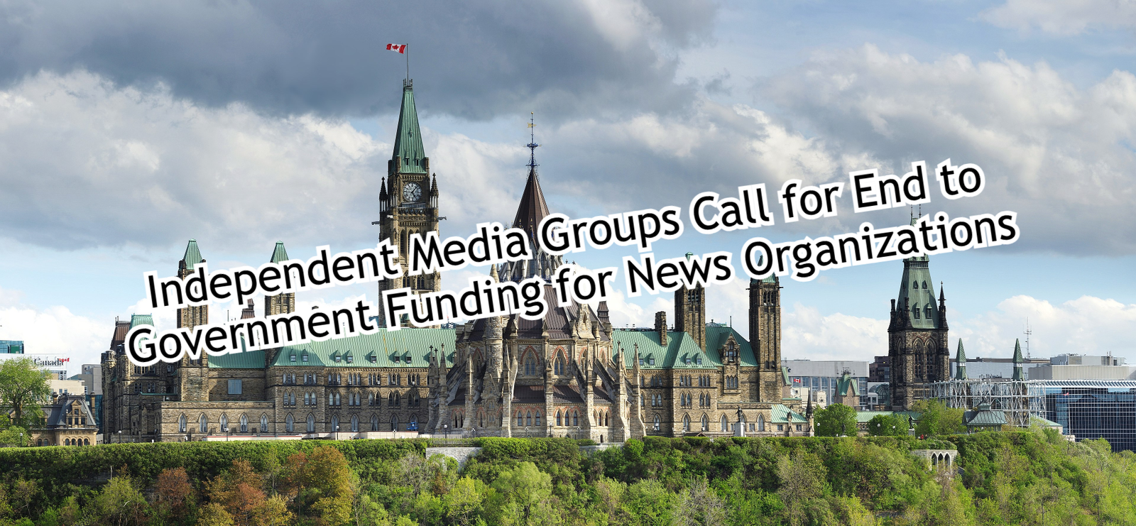 Independent Media Groups Call for End to Government Funding for News Organizations