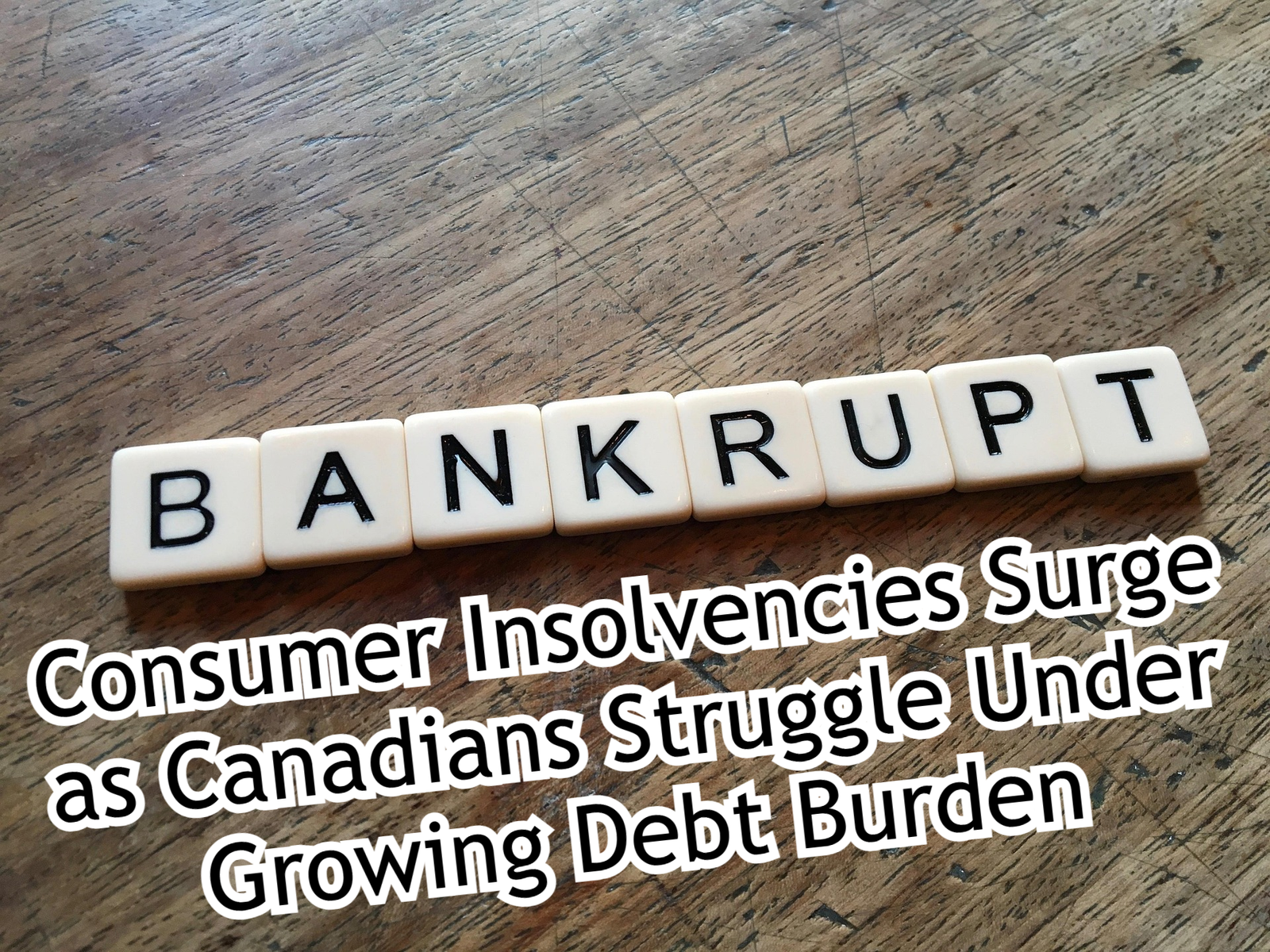 Consumer Insolvencies Surge as Canadians Struggle Under Growing Debt Burden