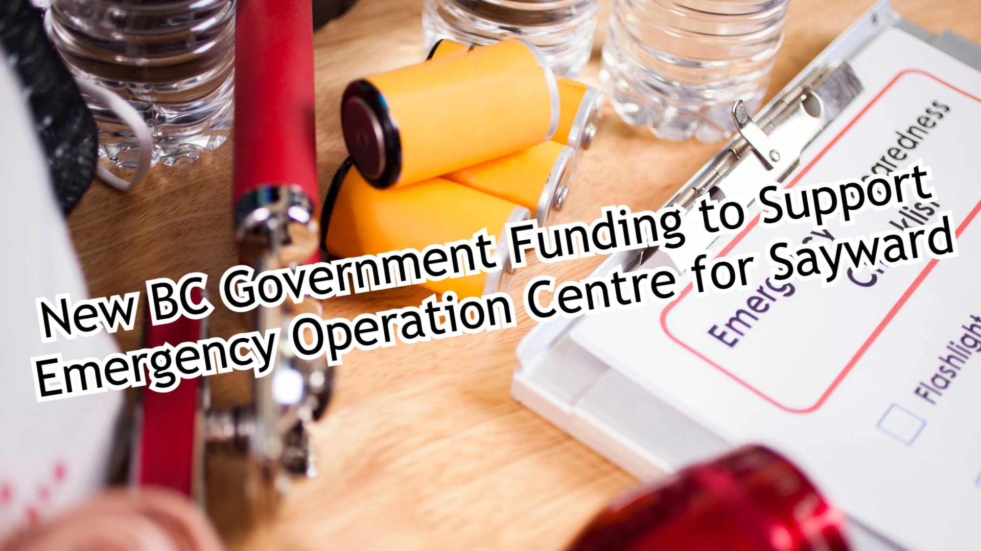 New BC Government Funding to Support Emergency Operation Centre for Sayward